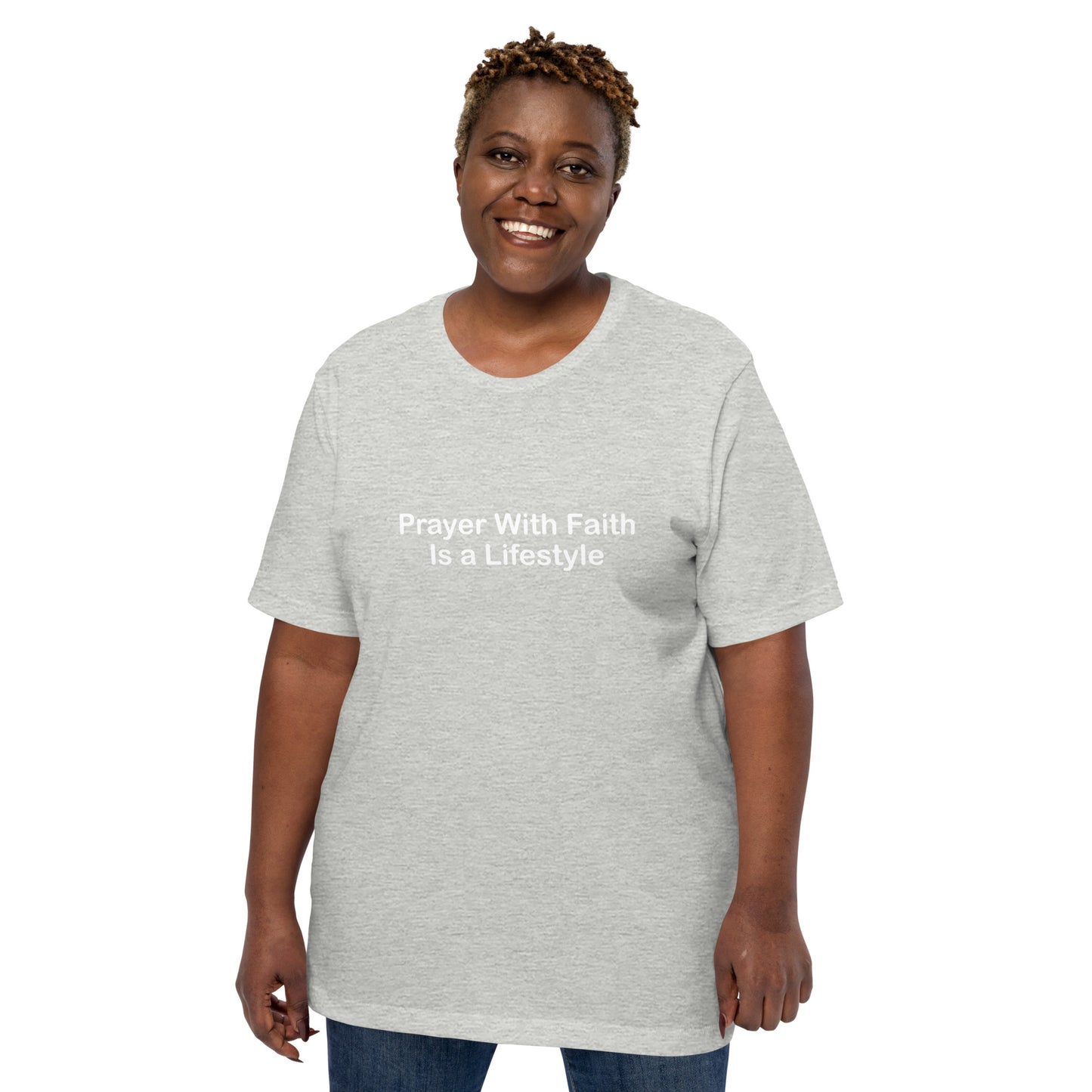 Prayer With Faith Is A Lifestyle T-Shirt White Lettering