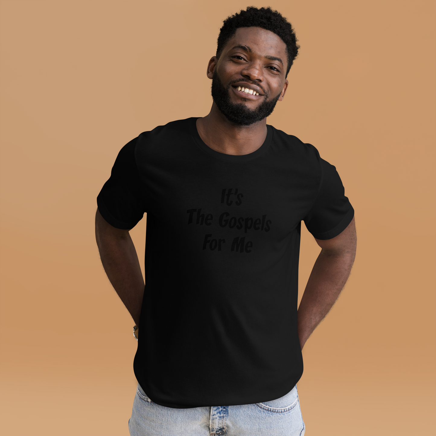 It's The Gospels For Me T-Shirt Black Lettering