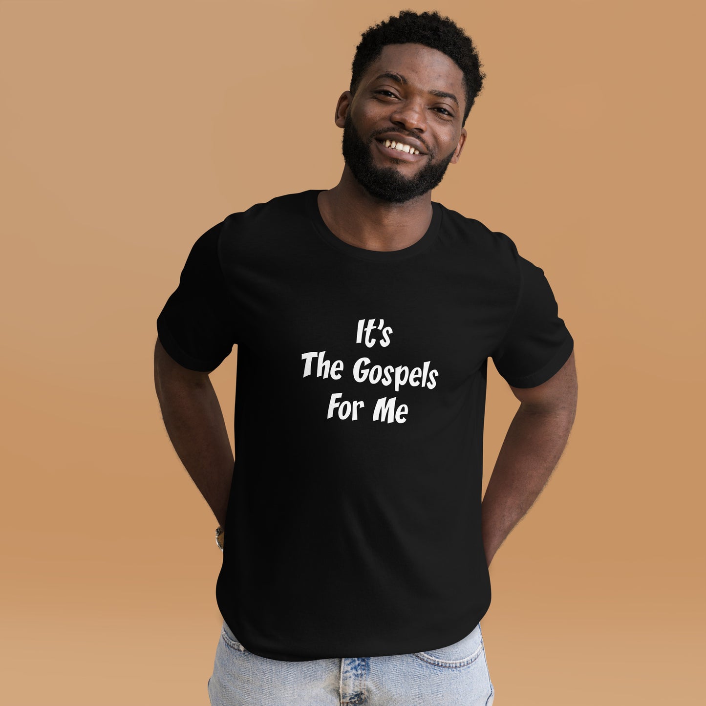 It's The Gospels For Me T-Shirt White Lettering