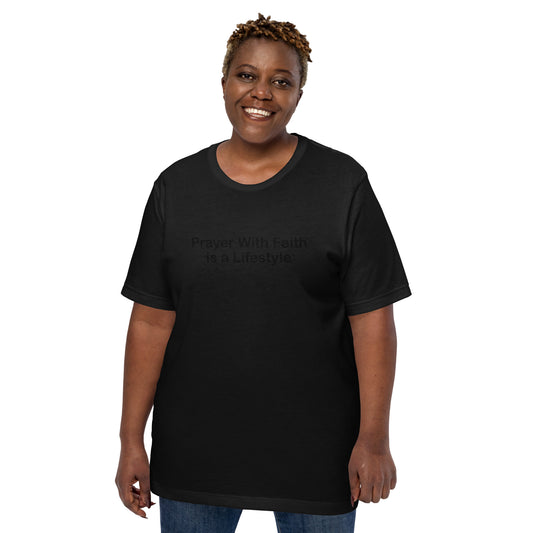 Prayer With Faith Is A Lifestyle T-Shirt Black Lettering