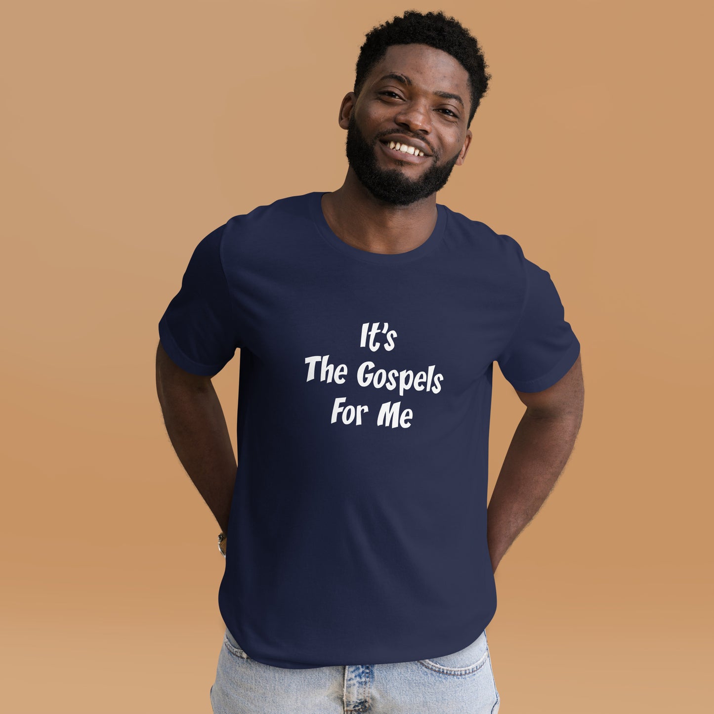 It's The Gospels For Me T-Shirt White Lettering