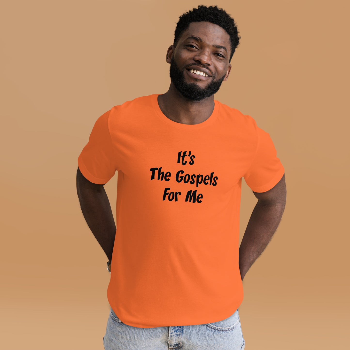 It's The Gospels For Me T-Shirt Black Lettering