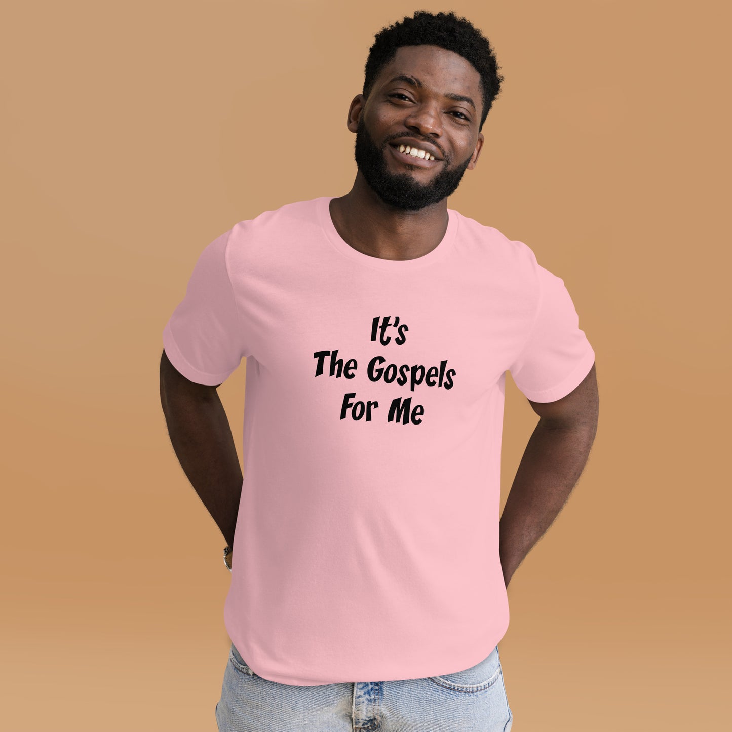 It's The Gospels For Me T-Shirt Black Lettering