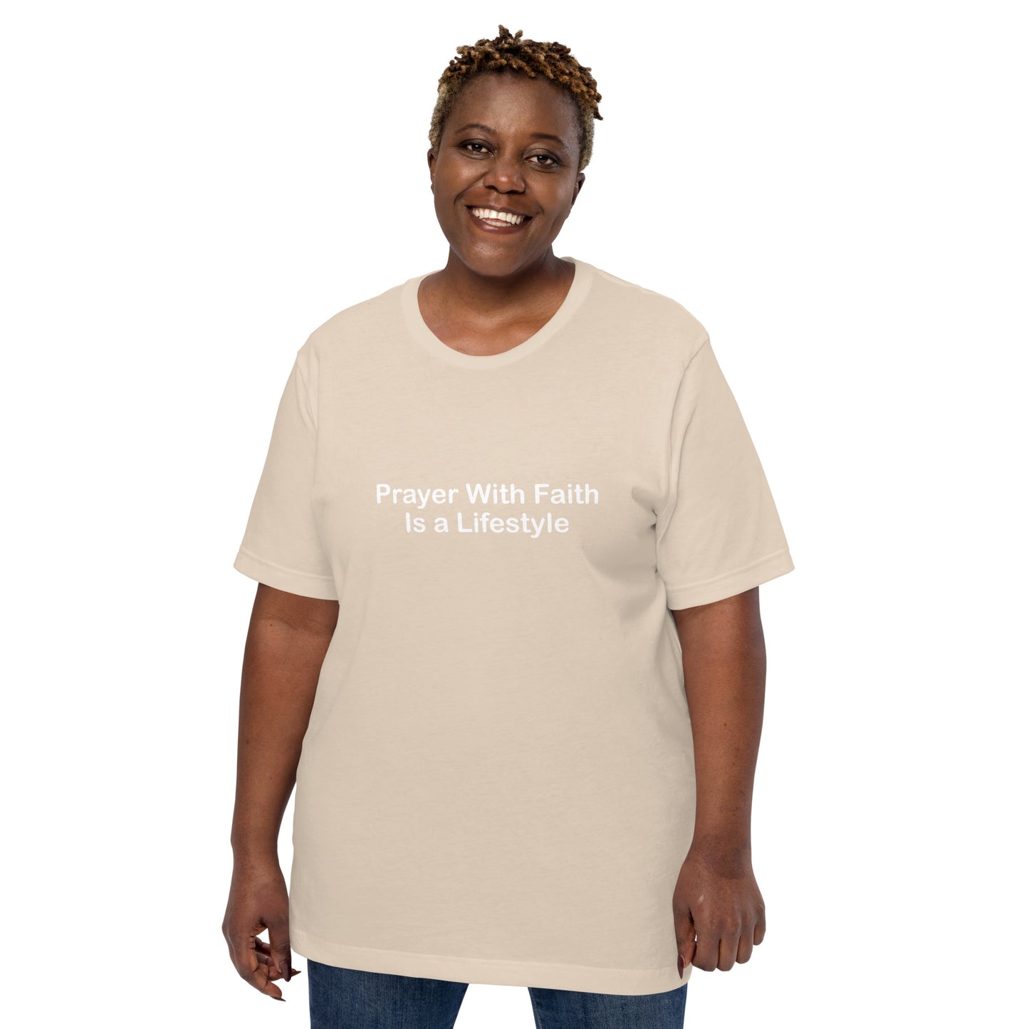 Prayer With Faith Is A Lifestyle T-Shirt White Lettering